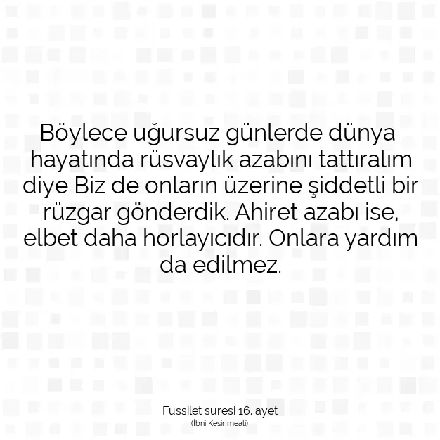 Ayetbul | Kuran Mealleri | Quran | Fussilet suresi 16. ayet