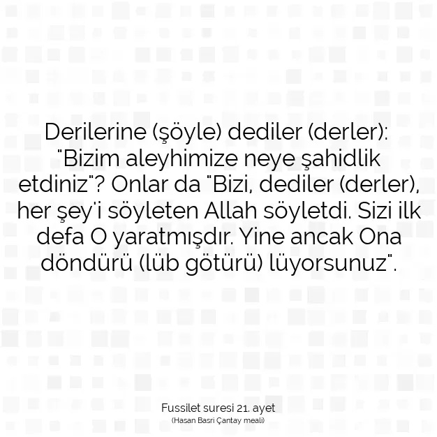 Ayetbul | Kuran Mealleri | Quran | Fussilet suresi 21. ayet