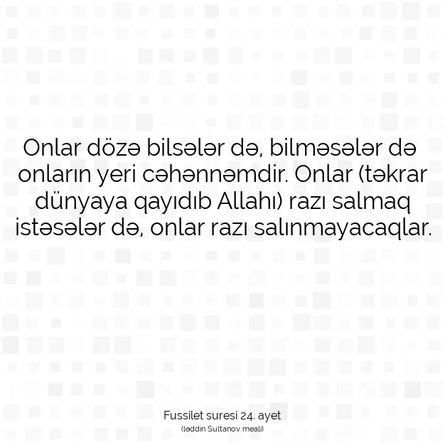 Ayetbul | Kuran Mealleri | Quran | Fussilet suresi 24. ayet