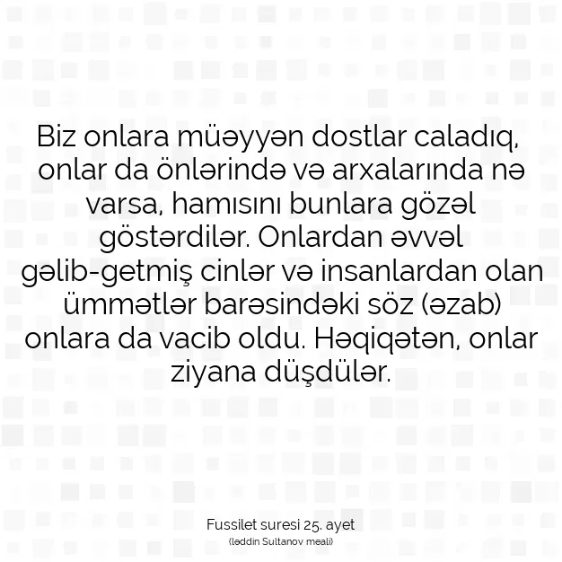 Ayetbul | Kuran Mealleri | Quran | Fussilet suresi 25. ayet