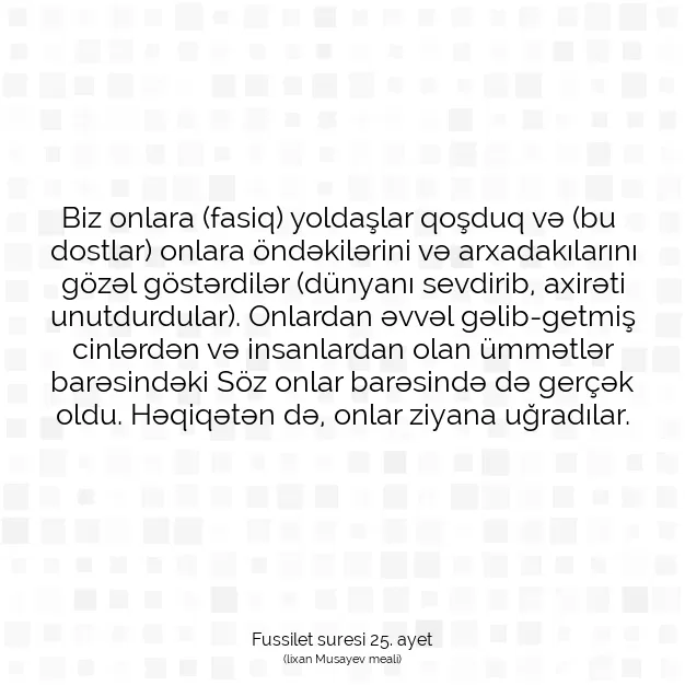 Ayetbul | Kuran Mealleri | Quran | Fussilet suresi 25. ayet