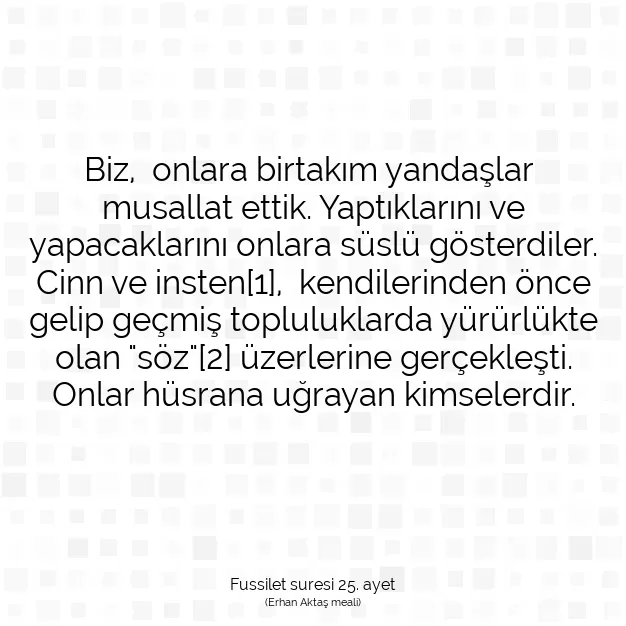 Ayetbul | Kuran Mealleri | Quran | Fussilet suresi 25. ayet