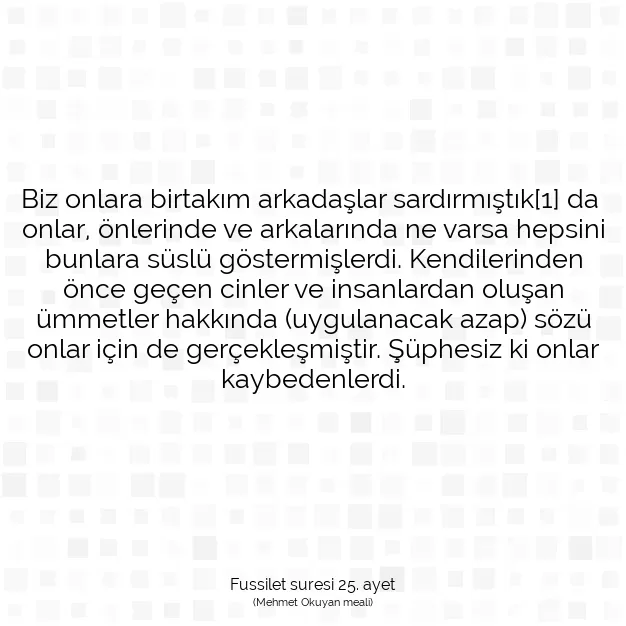 Ayetbul | Kuran Mealleri | Quran | Fussilet suresi 25. ayet