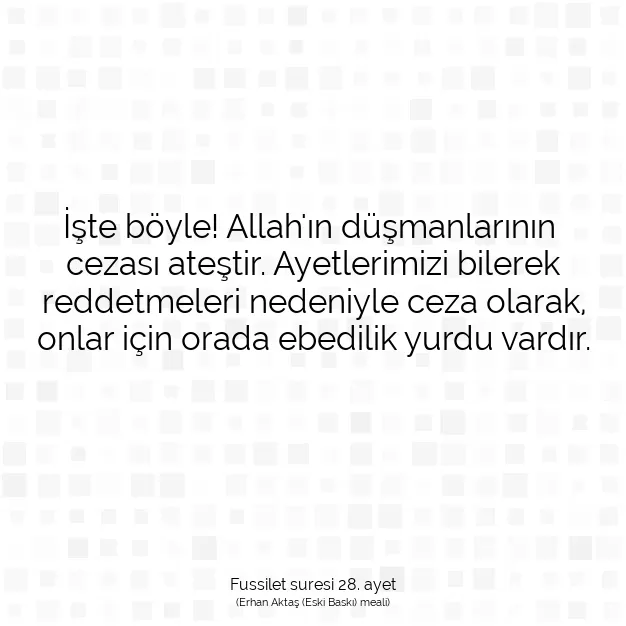 Ayetbul | Kuran Mealleri | Quran | Fussilet suresi 28. ayet