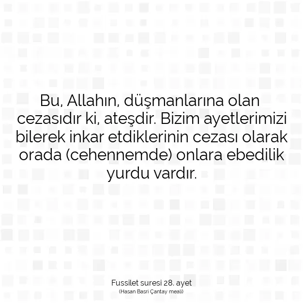 Ayetbul | Kuran Mealleri | Quran | Fussilet suresi 28. ayet