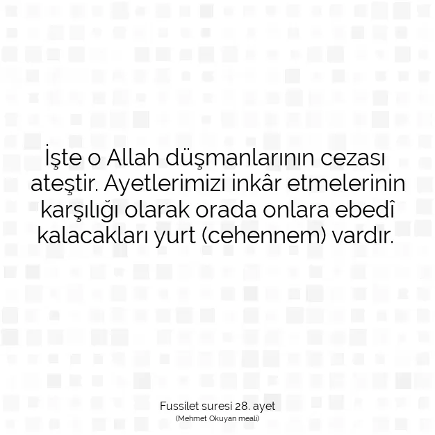 Ayetbul | Kuran Mealleri | Quran | Fussilet suresi 28. ayet