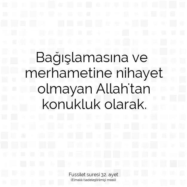 Ayetbul | Kuran Mealleri | Quran | Fussilet suresi 32. ayet