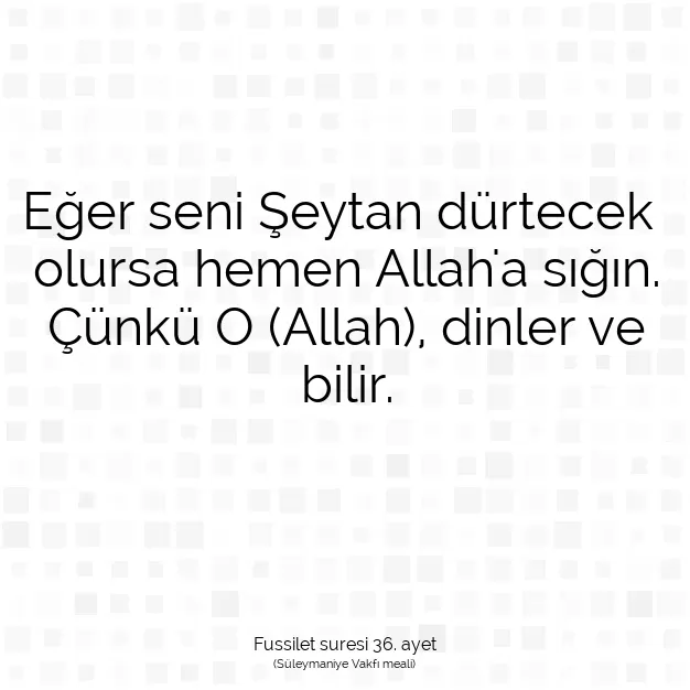 Ayetbul | Kuran Mealleri | Quran | Fussilet suresi 36. ayet