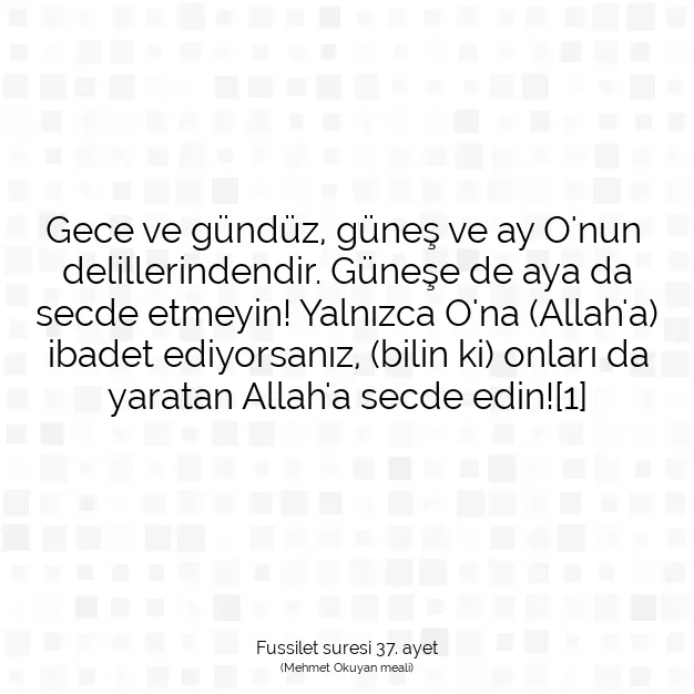 Ayetbul | Kuran Mealleri | Quran | Fussilet suresi 37. ayet