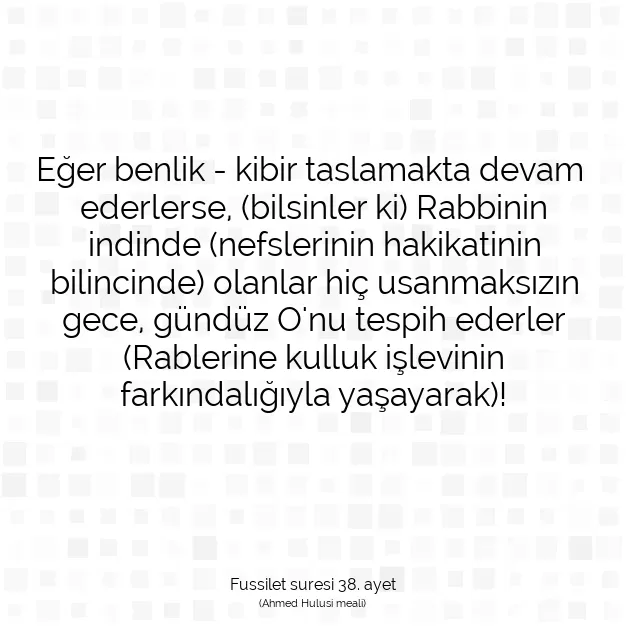 Ayetbul | Kuran Mealleri | Quran | Fussilet suresi 38. ayet