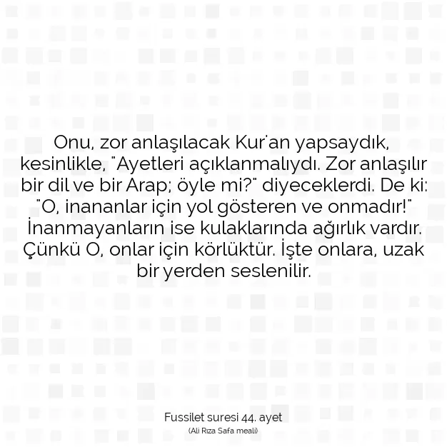 Ayetbul | Kuran Mealleri | Quran | Fussilet suresi 44. ayet