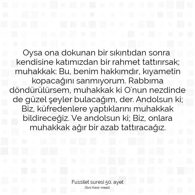 Ayetbul | Kuran Mealleri | Quran | Fussilet suresi 50. ayet