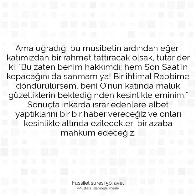 Ayetbul | Kuran Mealleri | Quran | Fussilet suresi 50. ayet