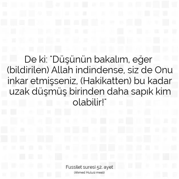 Ayetbul | Kuran Mealleri | Quran | Fussilet suresi 52. ayet