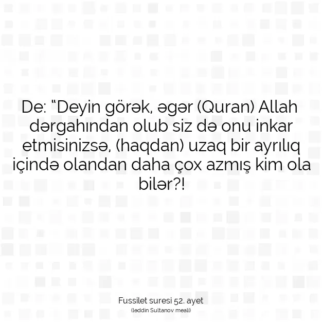 Ayetbul | Kuran Mealleri | Quran | Fussilet suresi 52. ayet