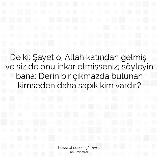 Ayetbul | Kuran Mealleri | Quran | Fussilet suresi 52. ayet