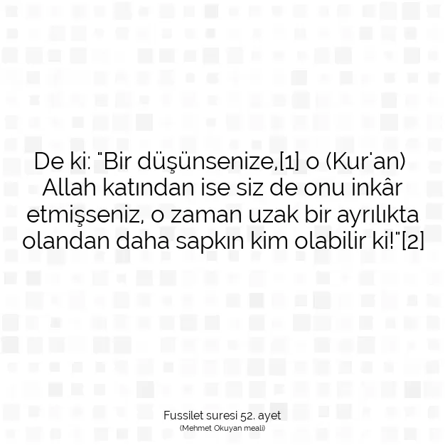 Ayetbul | Kuran Mealleri | Quran | Fussilet suresi 52. ayet