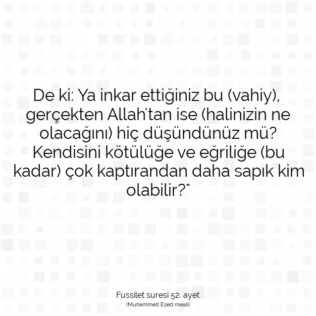 Ayetbul | Kuran Mealleri | Quran | Fussilet suresi 52. ayet