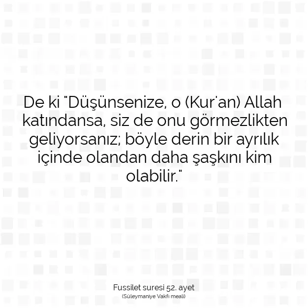 Ayetbul | Kuran Mealleri | Quran | Fussilet suresi 52. ayet