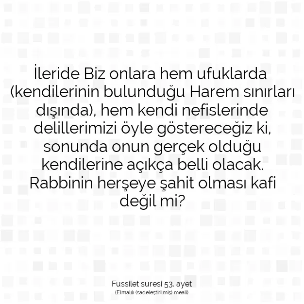 Ayetbul | Kuran Mealleri | Quran | Fussilet suresi 53. ayet