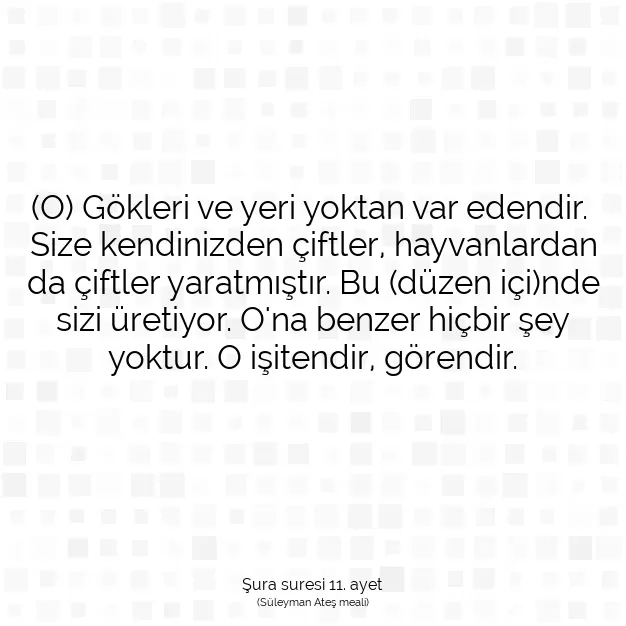 Ayetbul | Kuran Mealleri | Quran | Şura suresi 11. ayet