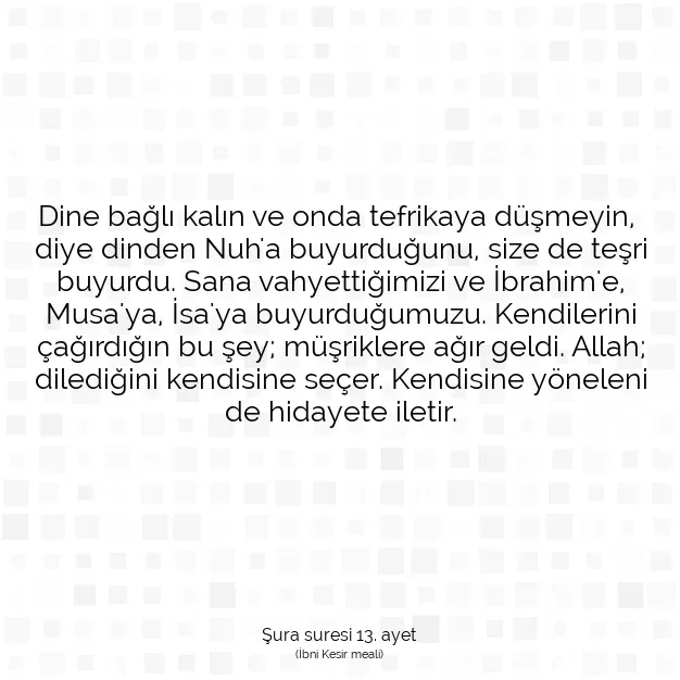 Ayetbul | Kuran Mealleri | Quran | Şura suresi 13. ayet