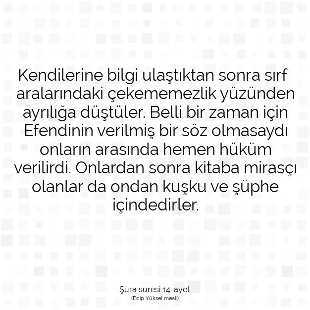 Ayetbul | Kuran Mealleri | Quran | Şura suresi 14. ayet