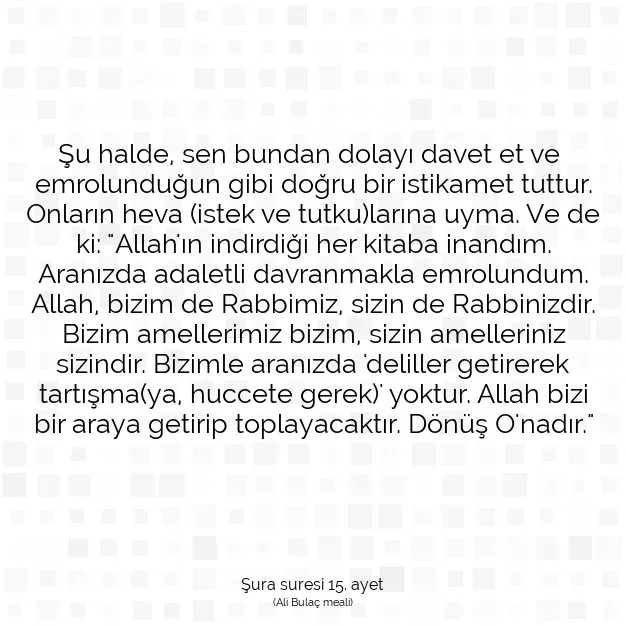 Ayetbul | Kuran Mealleri | Quran | Şura suresi 15. ayet