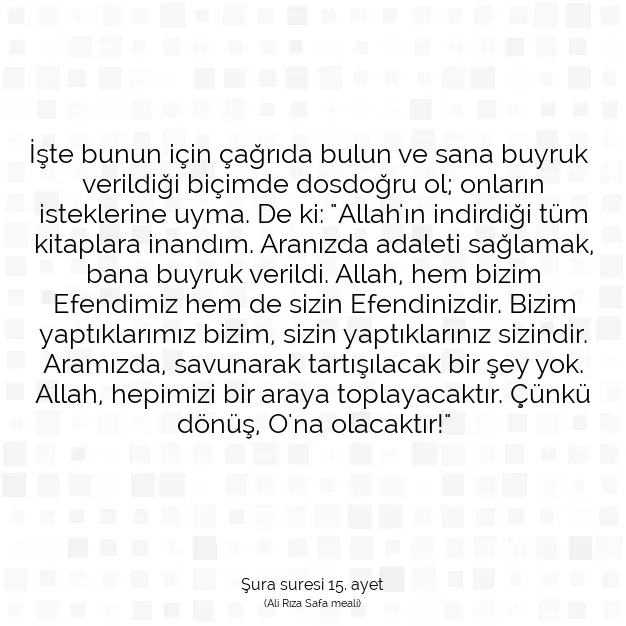 Ayetbul | Kuran Mealleri | Quran | Şura suresi 15. ayet