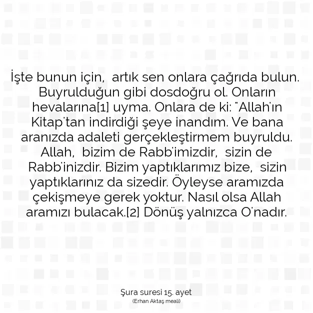 Ayetbul | Kuran Mealleri | Quran | Şura suresi 15. ayet