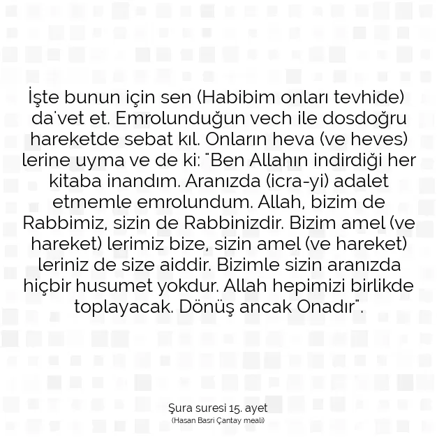 Ayetbul | Kuran Mealleri | Quran | Şura suresi 15. ayet