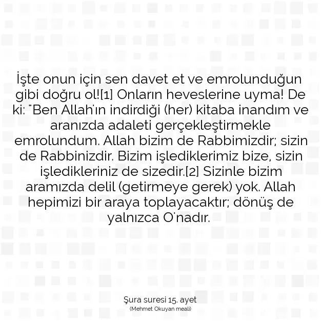 Ayetbul | Kuran Mealleri | Quran | Şura suresi 15. ayet