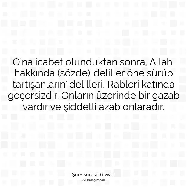 Ayetbul | Kuran Mealleri | Quran | Şura suresi 16. ayet