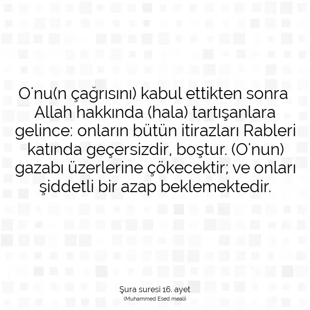 Ayetbul | Kuran Mealleri | Quran | Şura suresi 16. ayet