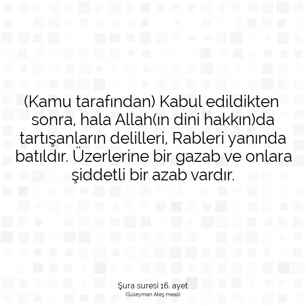 Ayetbul | Kuran Mealleri | Quran | Şura suresi 16. ayet