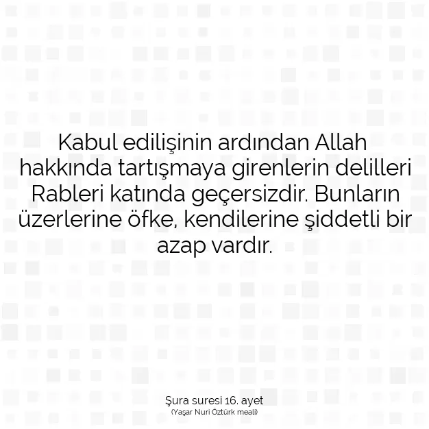 Ayetbul | Kuran Mealleri | Quran | Şura suresi 16. ayet