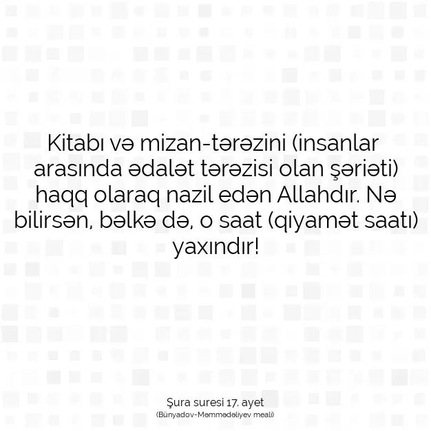 Ayetbul | Kuran Mealleri | Quran | Şura suresi 17. ayet