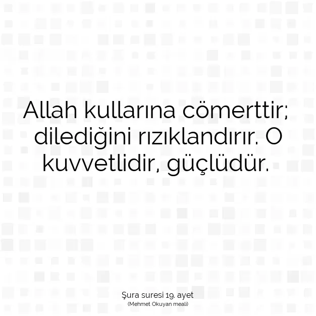 Ayetbul | Kuran Mealleri | Quran | Şura suresi 19. ayet