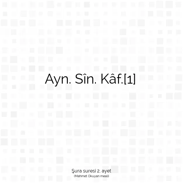 Ayetbul | Kuran Mealleri | Quran | Şura suresi 2. ayet