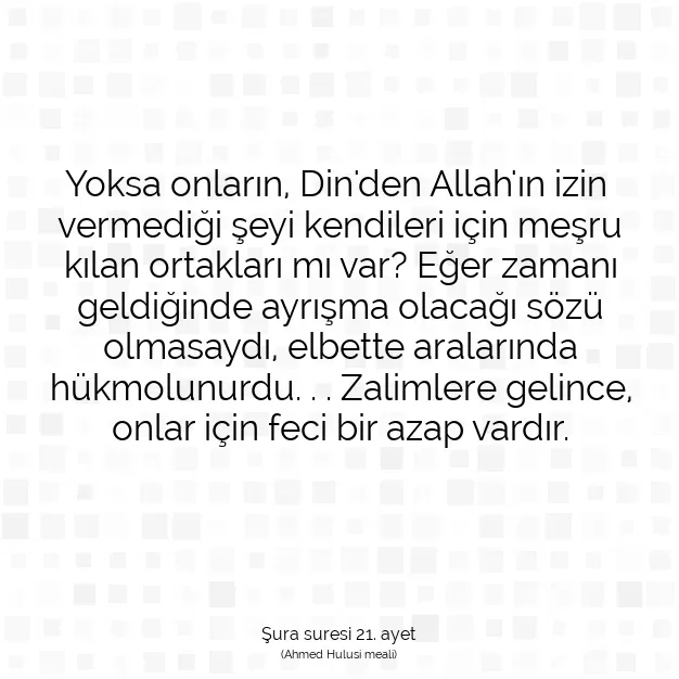 Ayetbul | Kuran Mealleri | Quran | Şura suresi 21. ayet