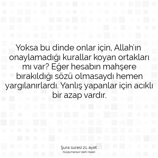 Ayetbul | Kuran Mealleri | Quran | Şura suresi 21. ayet