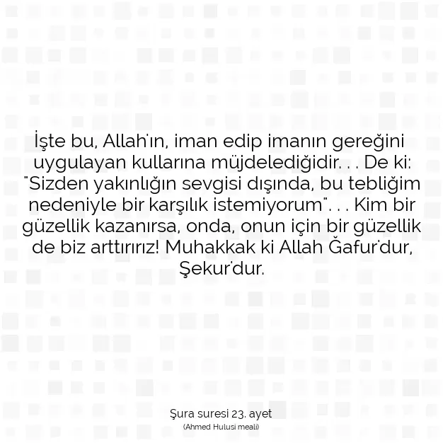 Ayetbul | Kuran Mealleri | Quran | Şura suresi 23. ayet