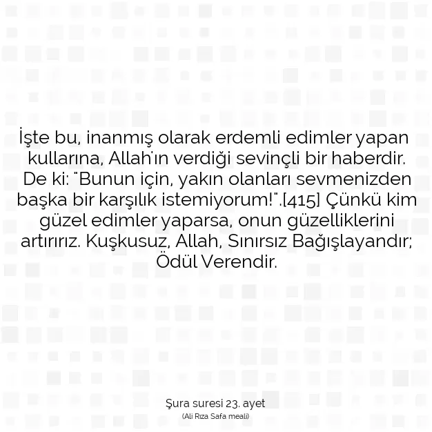 Ayetbul | Kuran Mealleri | Quran | Şura suresi 23. ayet