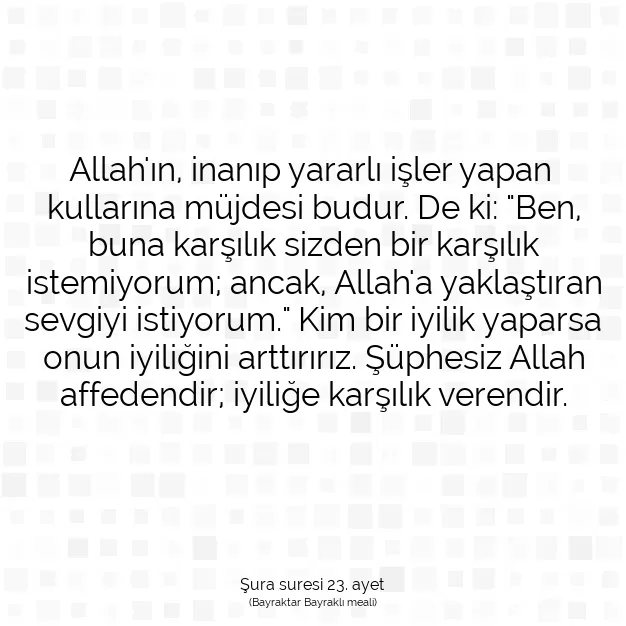 Ayetbul | Kuran Mealleri | Quran | Şura suresi 23. ayet