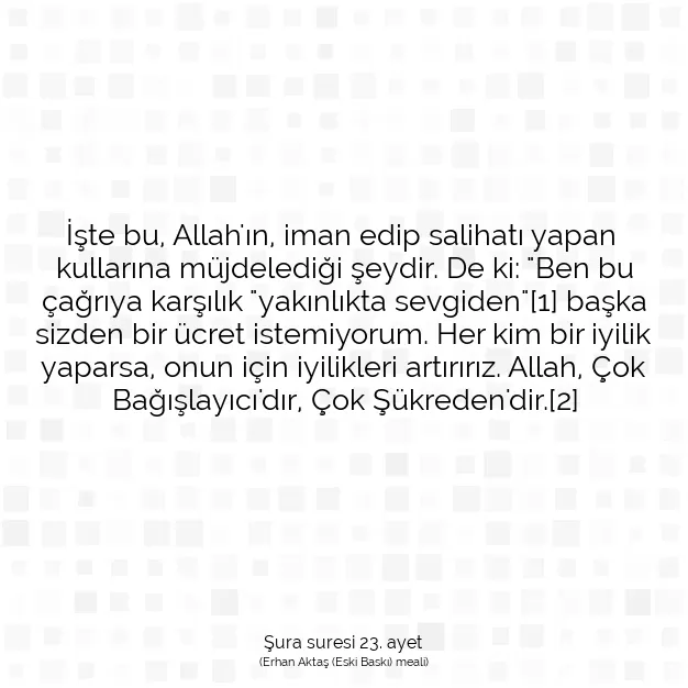 Ayetbul | Kuran Mealleri | Quran | Şura suresi 23. ayet