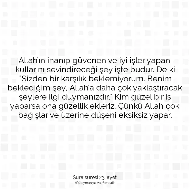 Ayetbul | Kuran Mealleri | Quran | Şura suresi 23. ayet