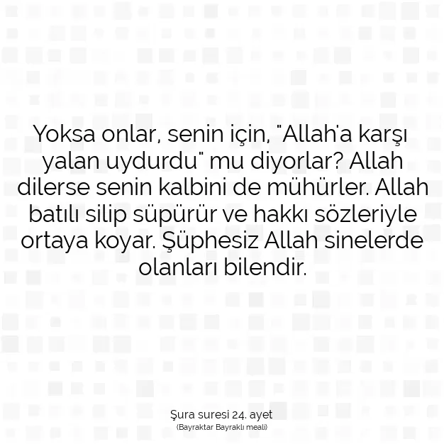 Ayetbul | Kuran Mealleri | Quran | Şura suresi 24. ayet