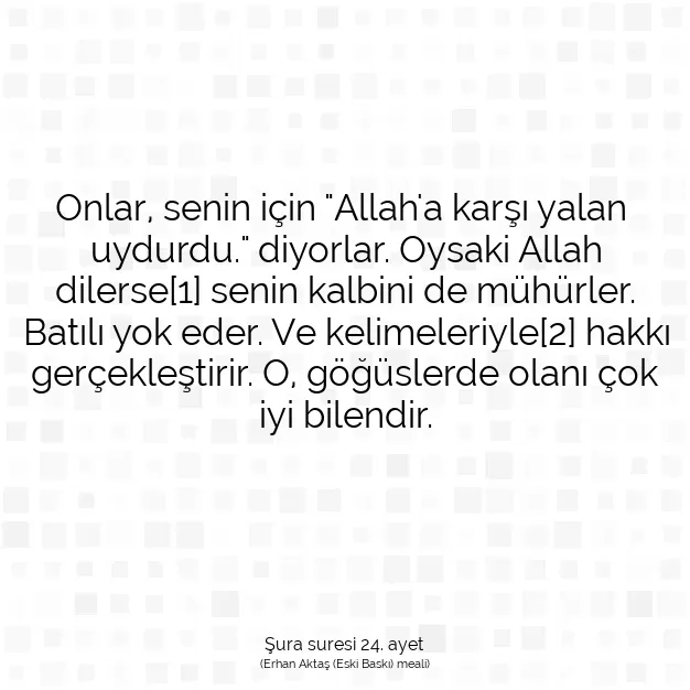 Ayetbul | Kuran Mealleri | Quran | Şura suresi 24. ayet