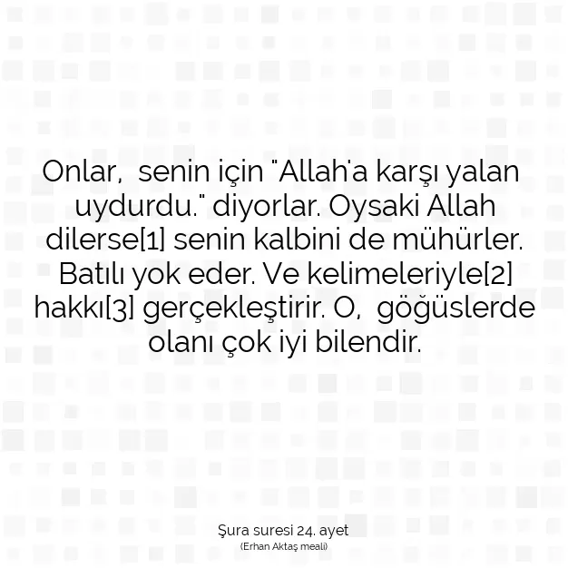 Ayetbul | Kuran Mealleri | Quran | Şura suresi 24. ayet