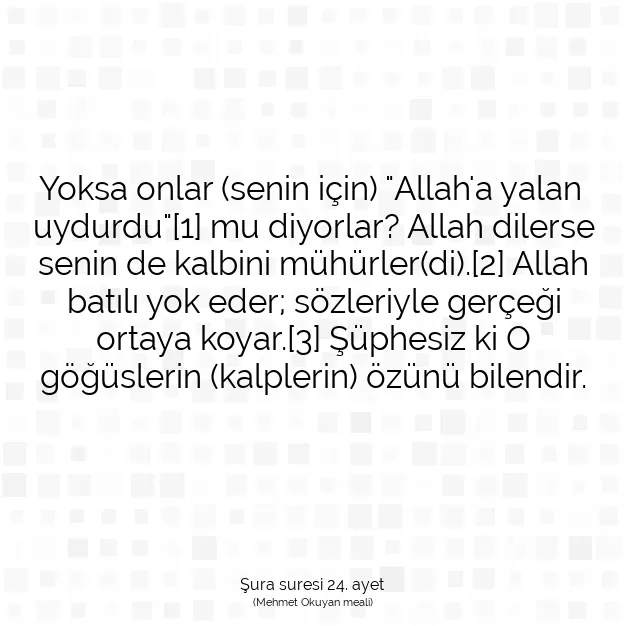 Ayetbul | Kuran Mealleri | Quran | Şura suresi 24. ayet